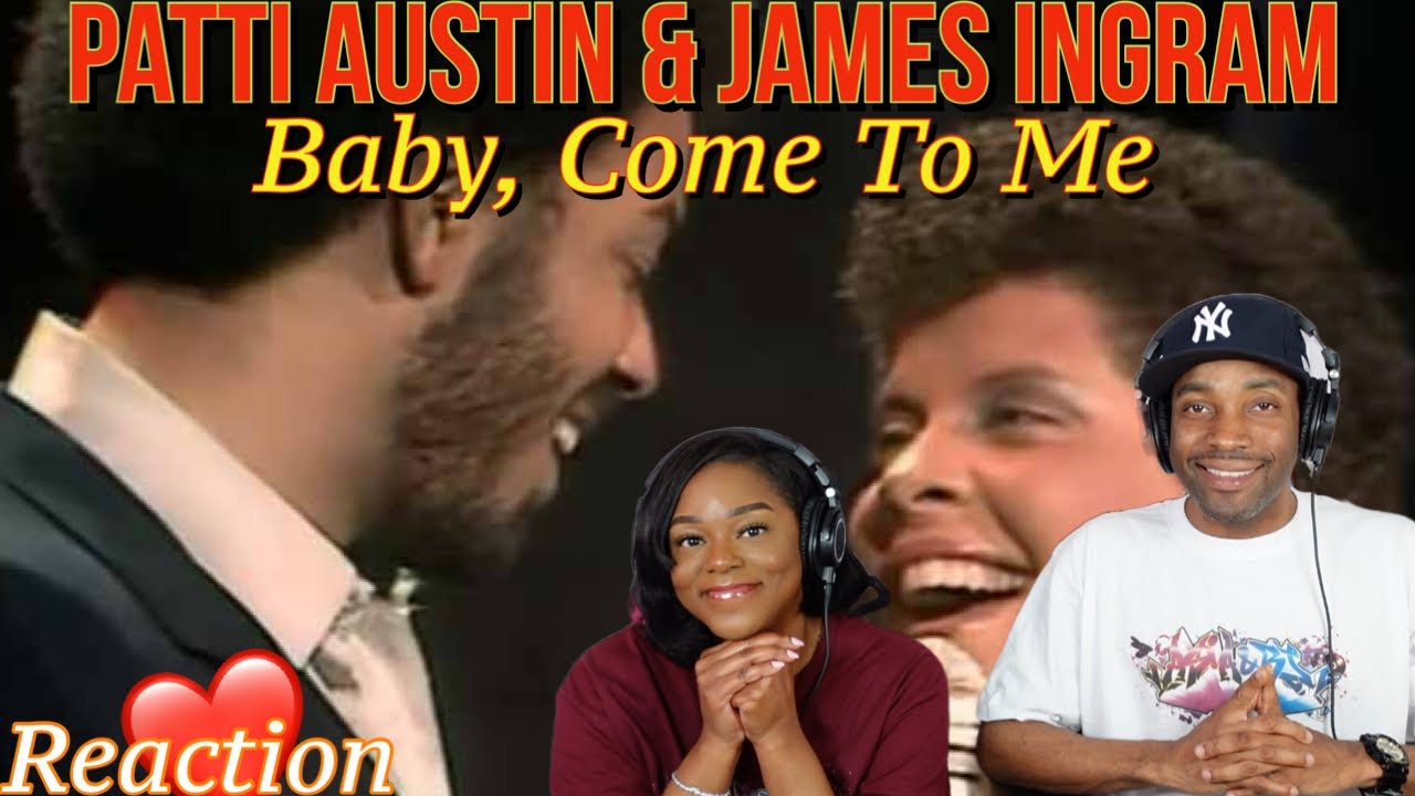 Реакция Патти Остин и Джеймса Ингрэма на «Baby, Come To Me» | Asia и BJ