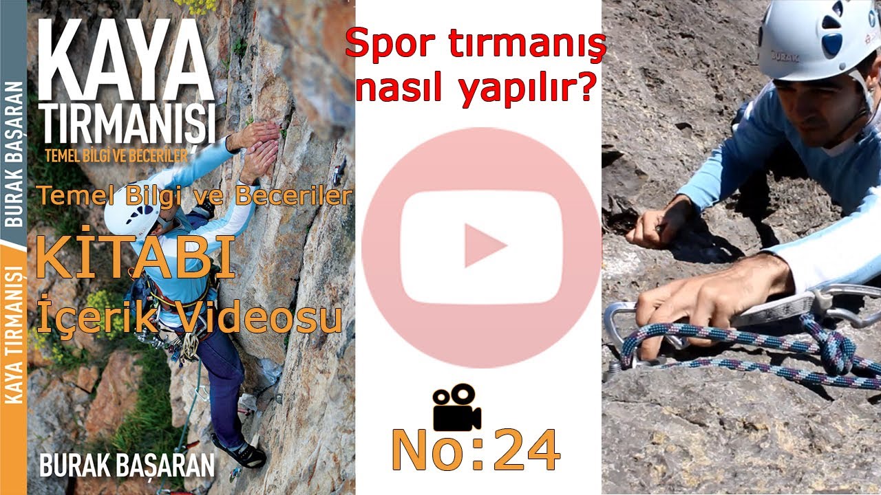 24: Kaya Tırmanışı: Lider tırmanış nasıl yapılır?