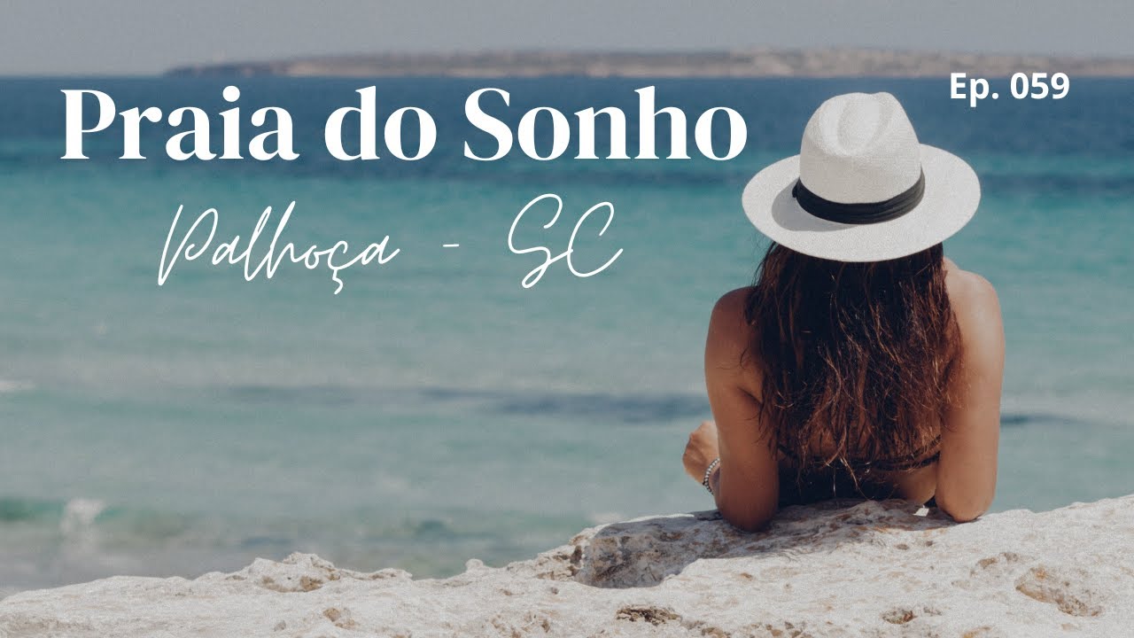 #059 - Praia do Sonho - Palhoça - SC