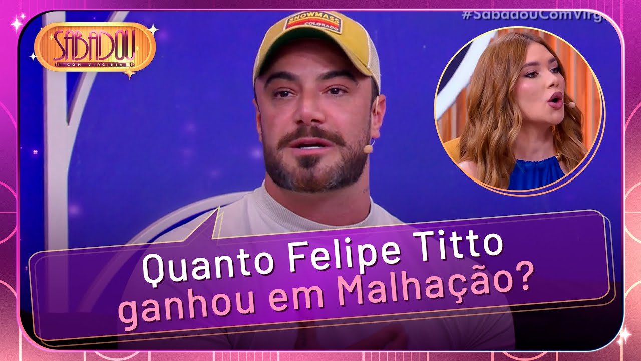 O primeiro salário de Felipe Titto vai te surpreender | Sabadou com Virginia (04/10/25)