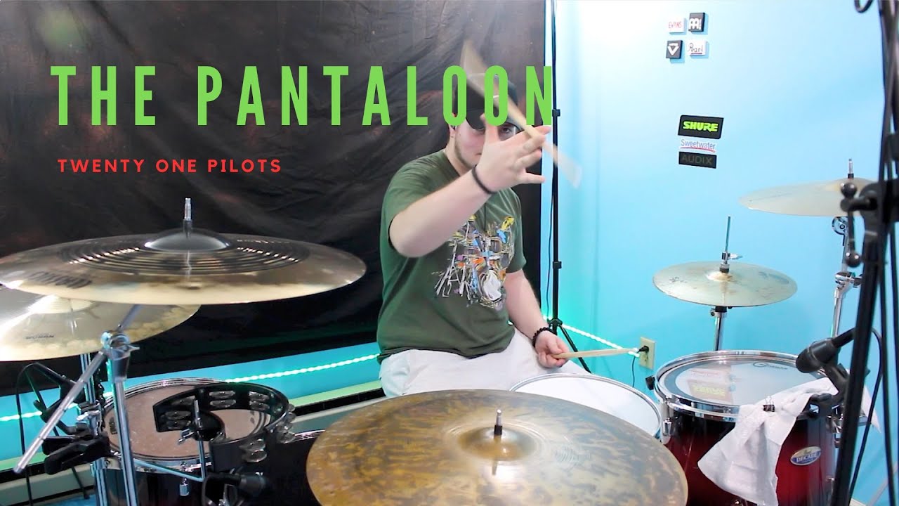 The Pantaloon - Twenty One Pilots Drum Cover