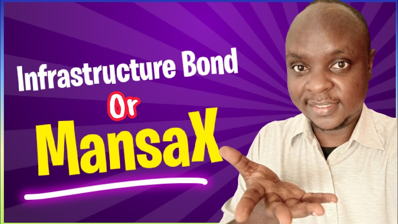MansaX or Infrastructure Bonds | Which one is Better?