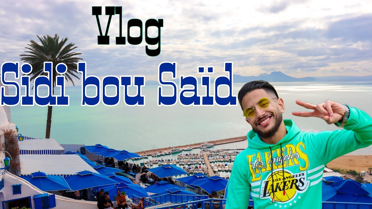 Vlog Sidi bou Saïd
