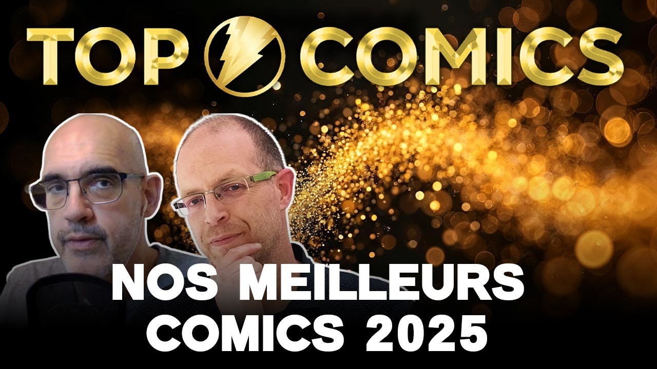 Les Top Comics d'Or : quels sont les meilleurs comics de l'année 2025 (… d'après nous !)