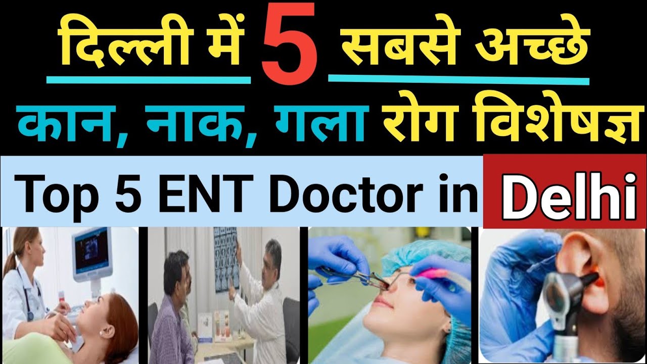 Top 5 Best ENT Doctors in Delhi | Expert Ear, Nose & Throat Specialists | jvd orbit