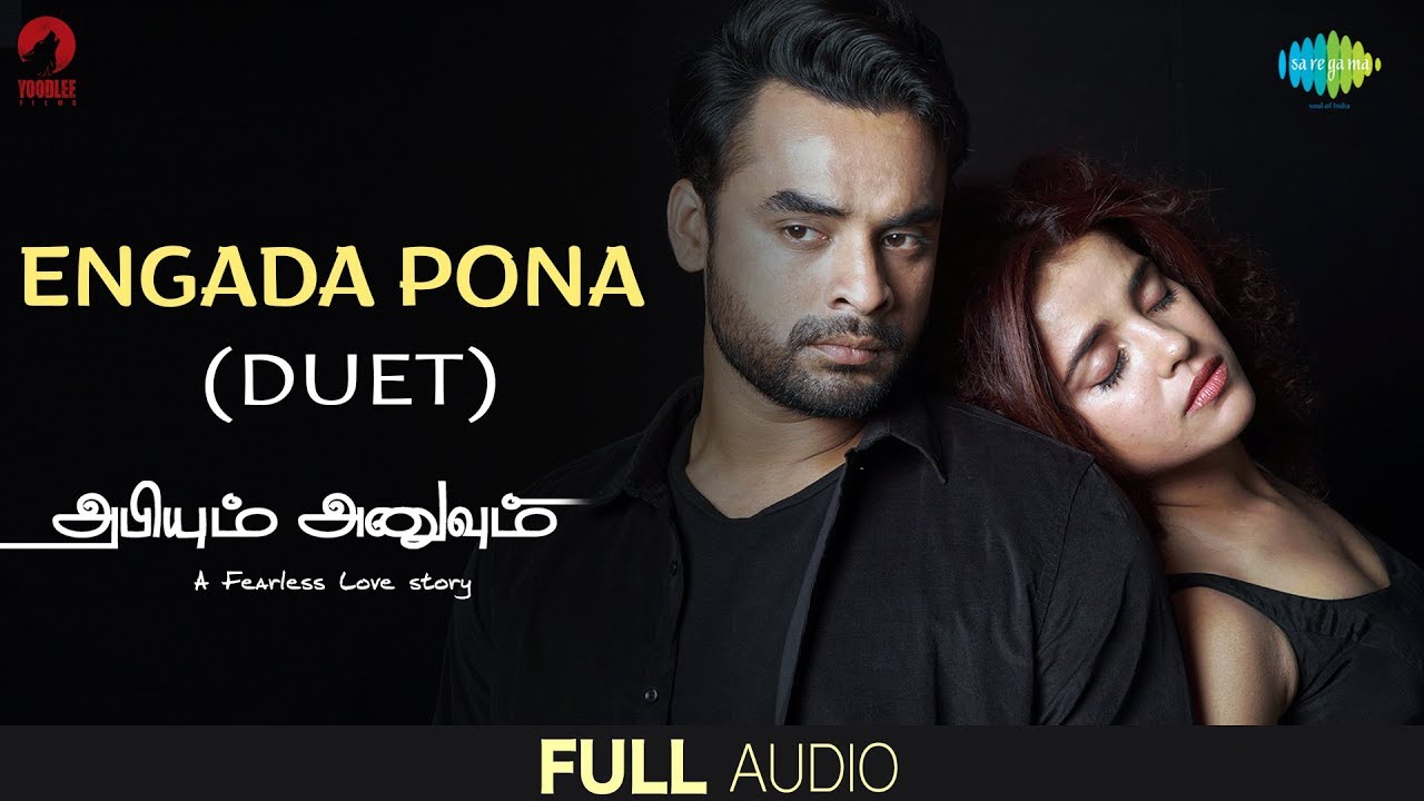 Engada Pona (Duet) -Audio | Abhiyum Anuvum | Tovino Thomas | Pia Bajpai | Dharan Kumar |Madhan Karky