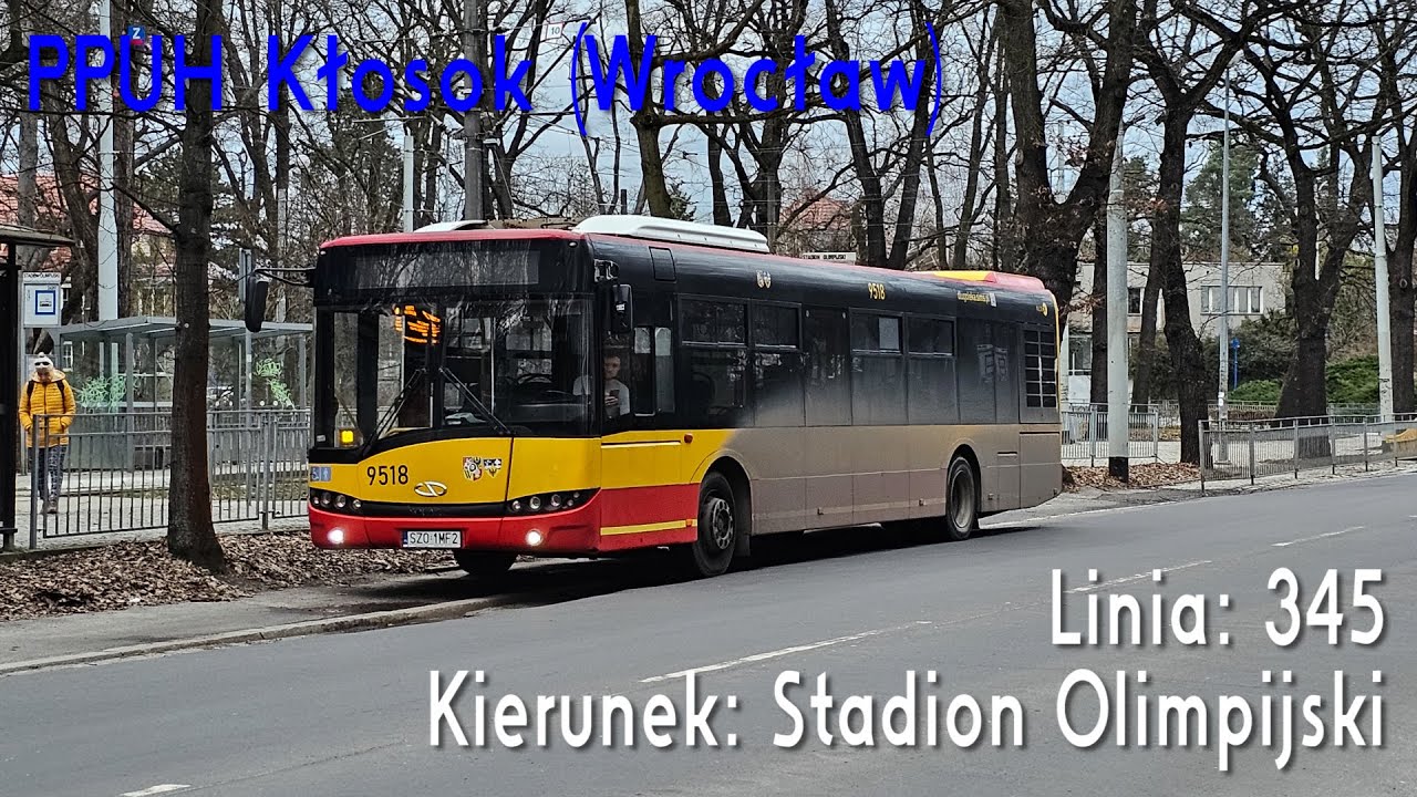 [🇵🇱PL] TIMELAPSE: PPUH Kłosok (Wrocław) - Linia: [🚍345]