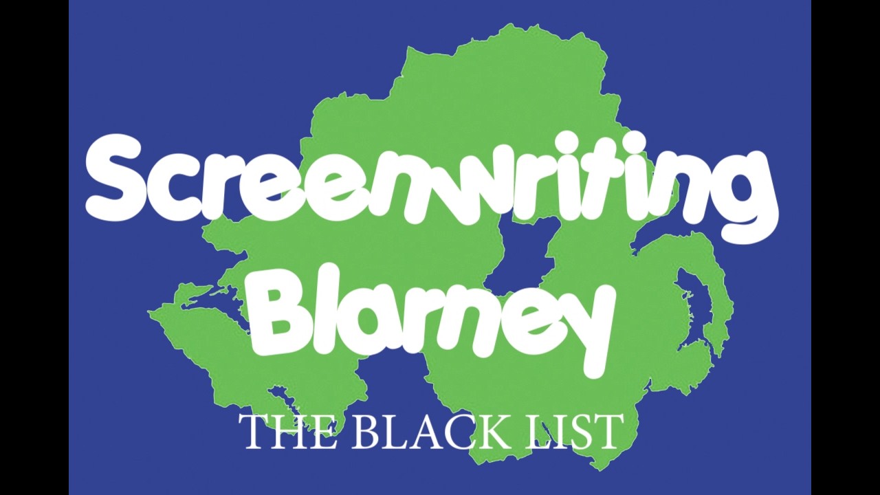 🍀Screenwriting Blarney🍀 The Black List 2026