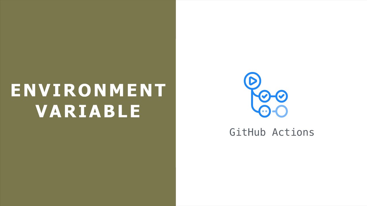 Set And Get Environment Variable In Github Actions