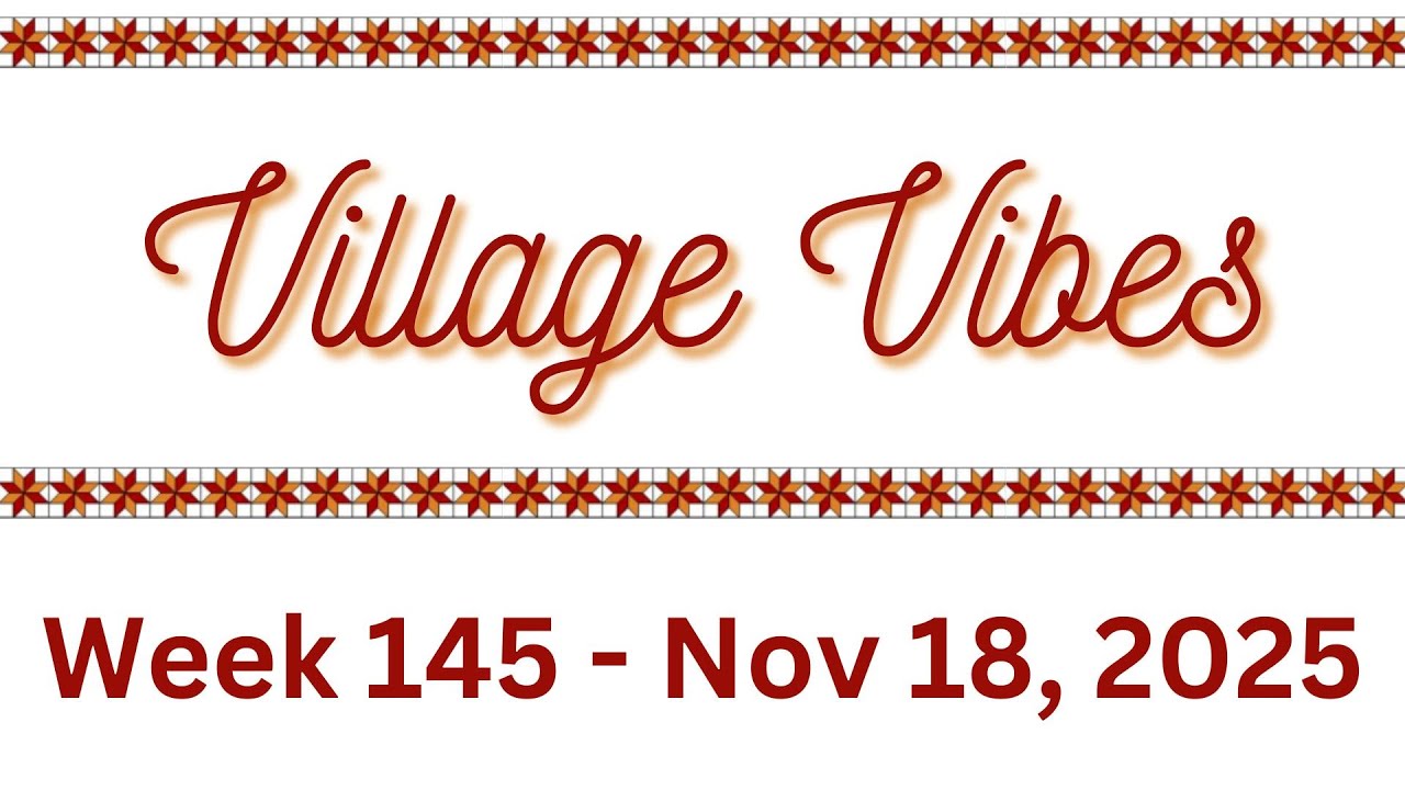 Village Vibes 11.18.25