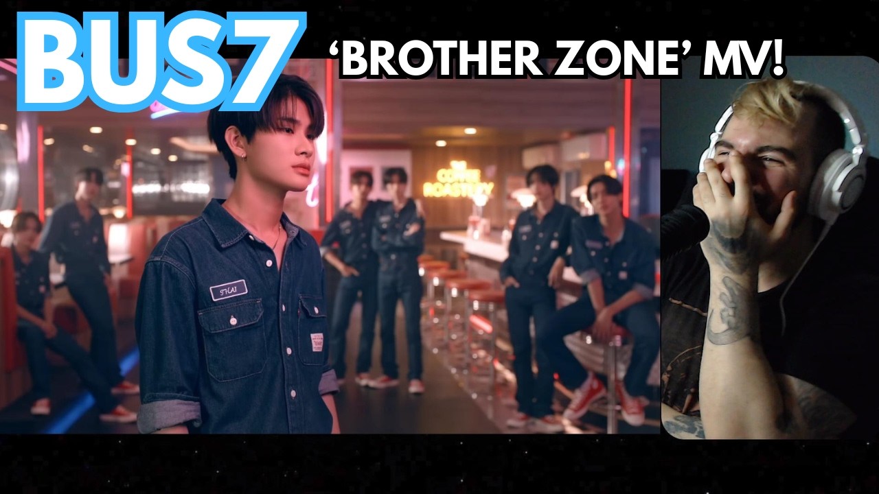 BUS7 - 'Just a Younger Brother (Brother Zone)' MV Reaction!