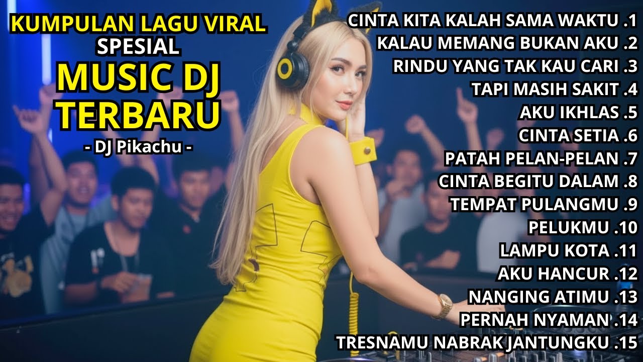 ⚠️ KUMPULAN LAGU VIRAL MUSIK DJ TERBARU 2026 - DJ PIKACHU #7