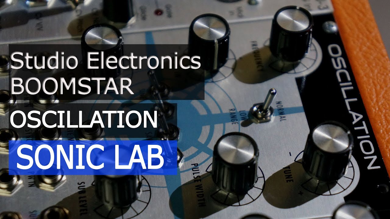 Studio Electronics Boomstar OSCILLATION