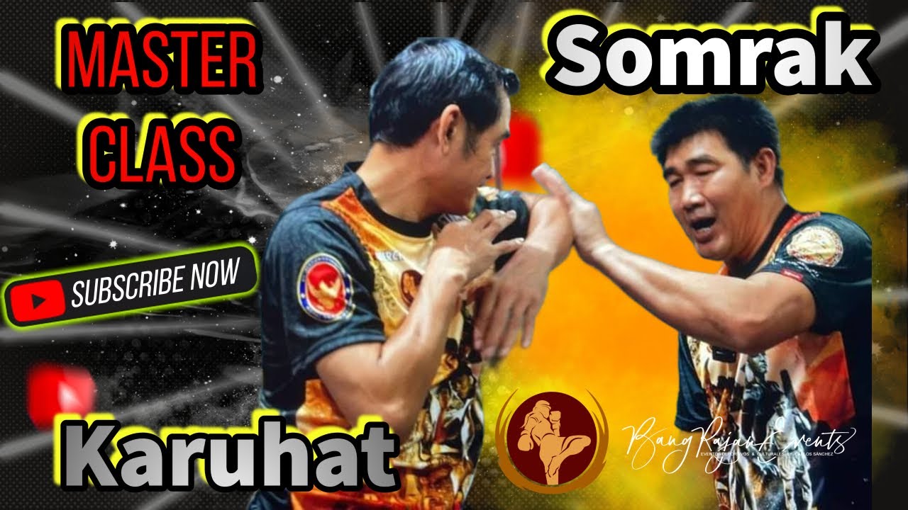 Descubre el Arte del Muay Thai: Seminario Exclusivo con Somrak Kamsing y Karuhat Sor.Supawan
