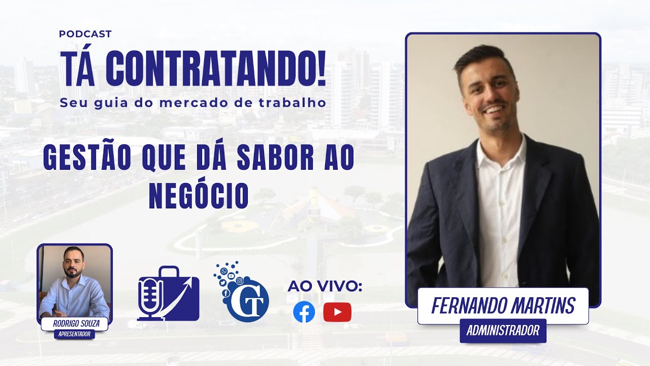 Gestão que Dá Sabor ao Negócio | Tá Contratando | #22