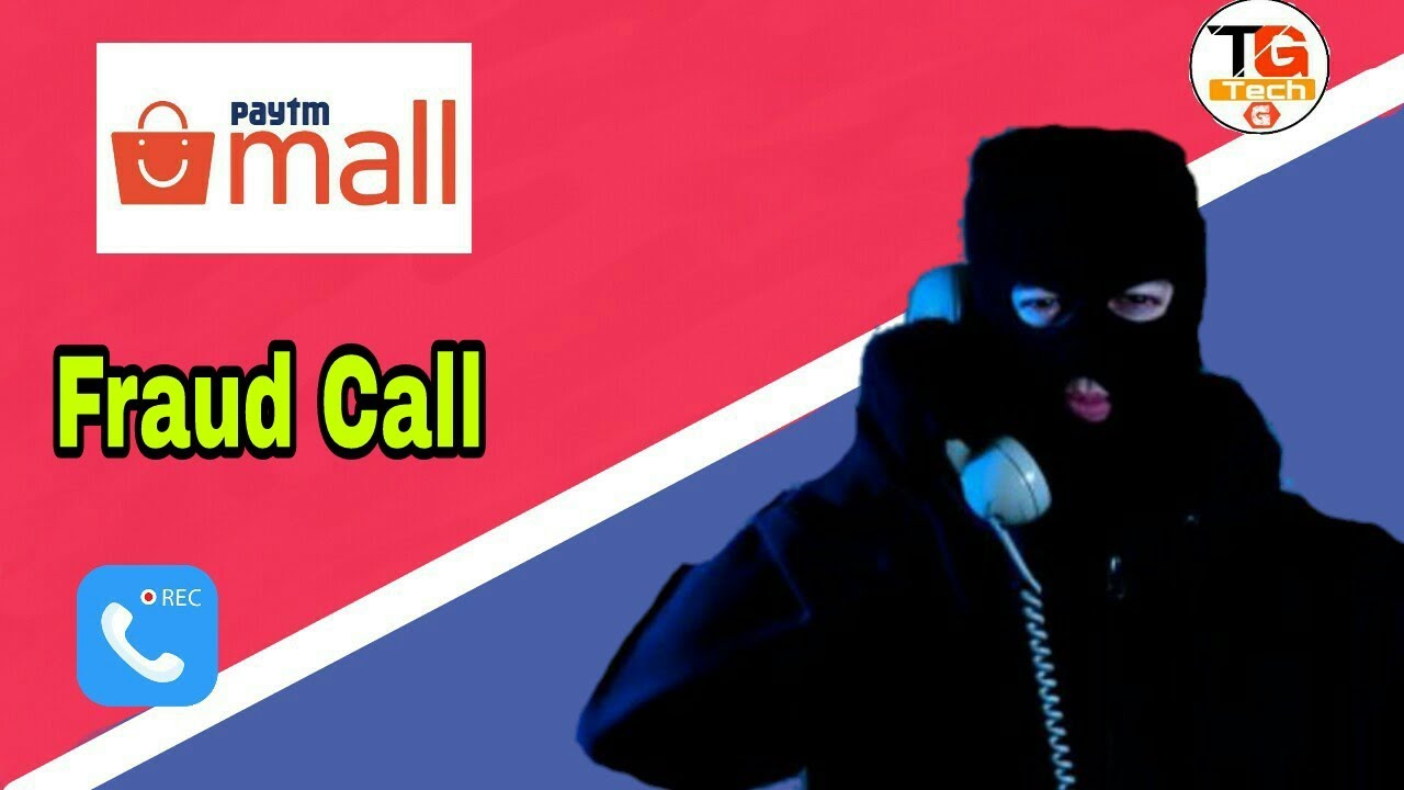 PaytmMall Fraud Call Recording (12 Lakh Scam) Be Safe!!!!!