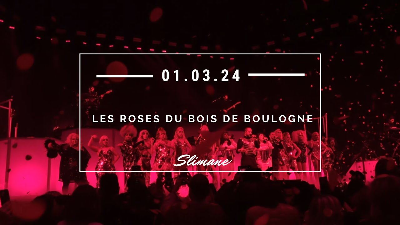 Slimane - Les Roses du Bois de Boulogne l 01/03/2024 Accor Arena