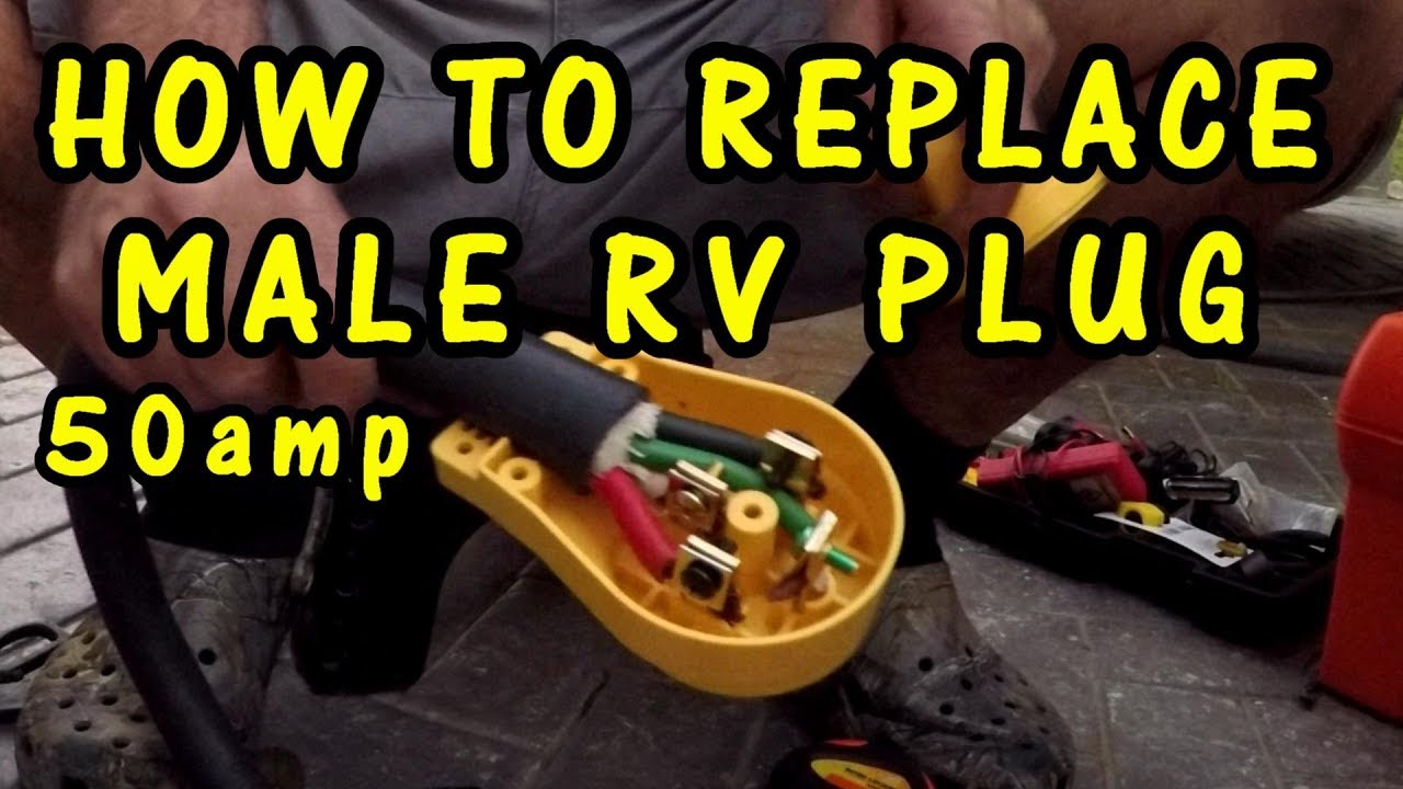 HOW TO REPLACE RV 50 amp MALE PLUG | CAMCO POWER GRIP POWER CORD