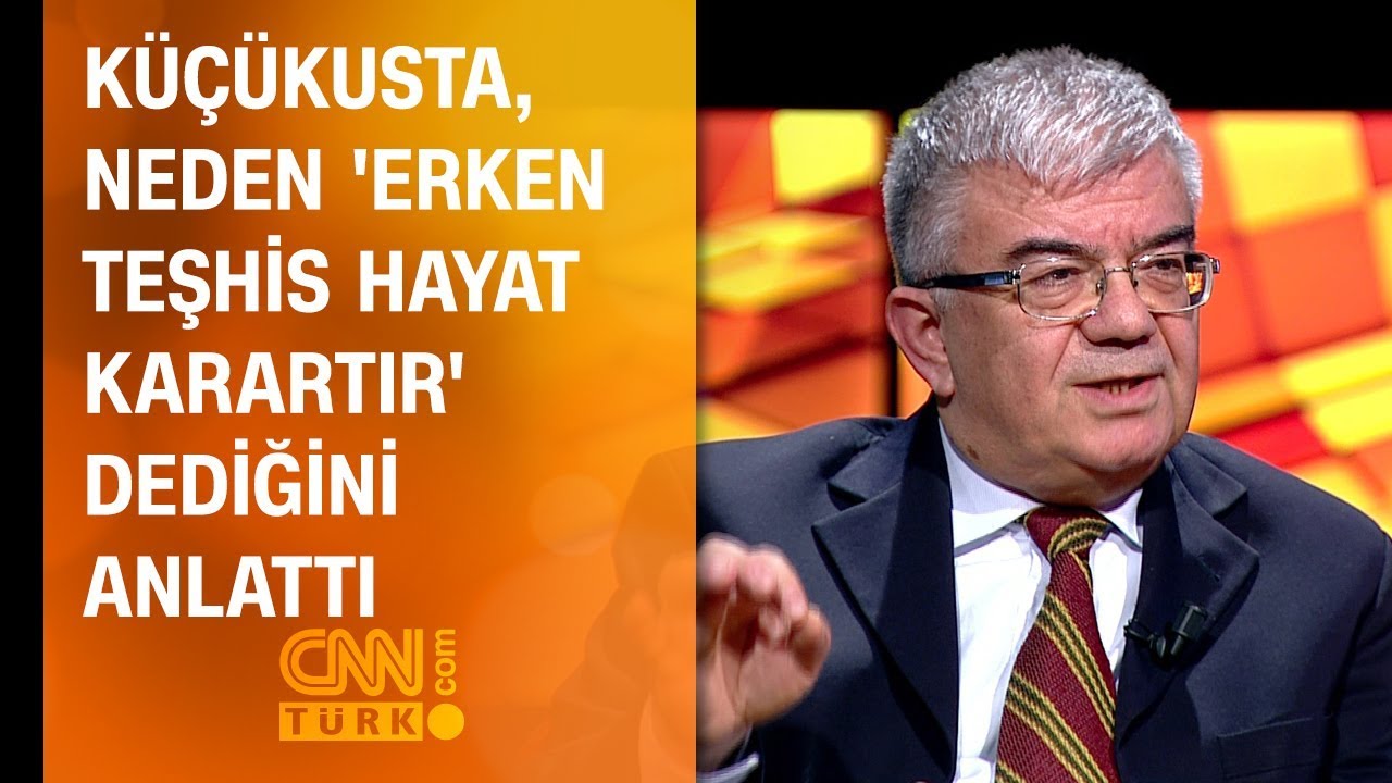 Prof. Dr. Küçükusta neden 'Erken teşhis hayat karartır' dediğini anlattı