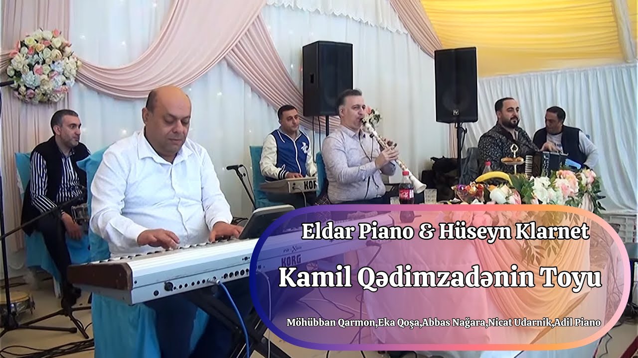 Kamil Qədimzadənin toyu .Hüseyn klarnet,Eldar Məmmədov Piano ,Eka Qoşa ,Abbas Nağara,Möhübban Qarmon