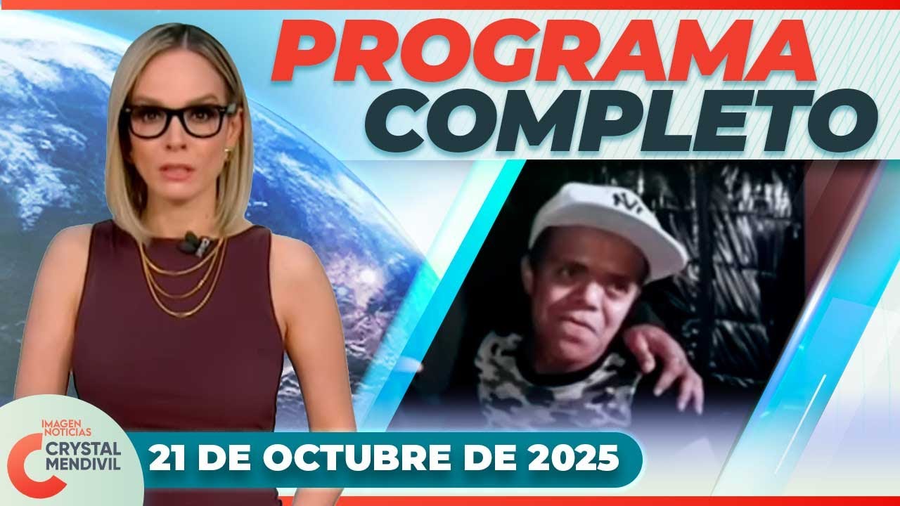 Noticias con Crystal Mendivil | Programa completo 21 de octubre de 2025