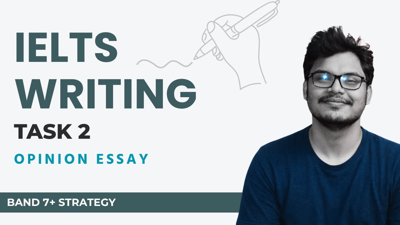 IELTS Writing Task 2 Opinion Essay | Band 7+ Structure Explained Simply