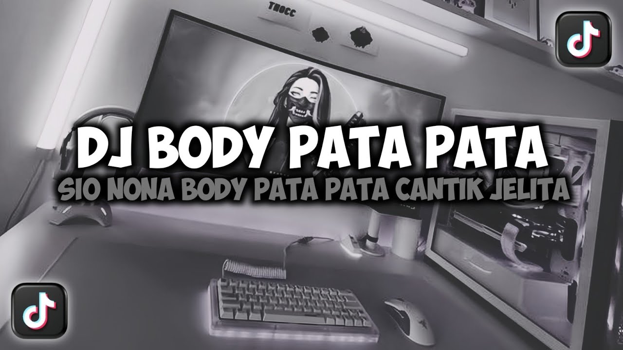 DJ SIO NONA BODY PATA PATA CANTIK JELITA || BODY PATA PATA VIRAL TIKTOK REMIX FULLSONG MAMAN FVNDY