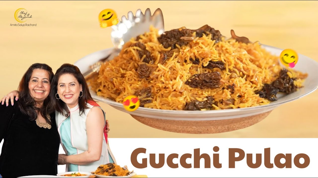 Mushrooms Worth More Than Gold? Kashmiri Gucchi Pulao Recipe  @chefamritaraichand