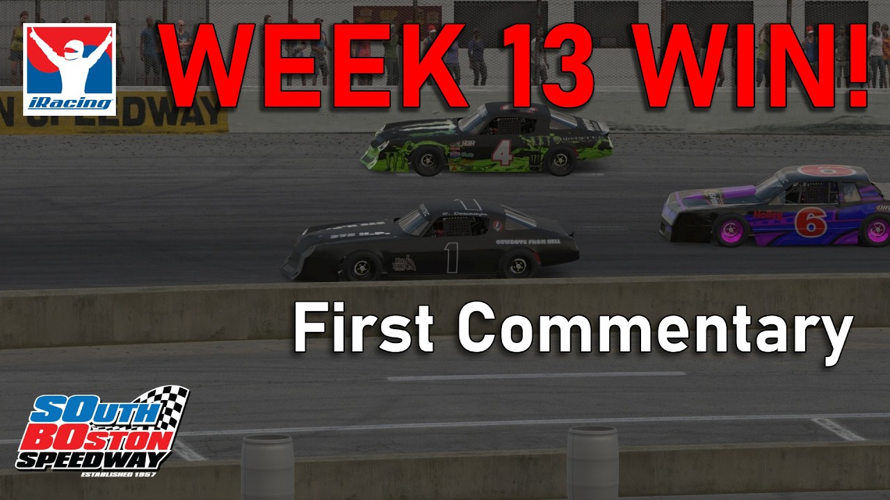 Easy Win! First Commentary | iRacing - 2026 Season 1 - Week 13 - South Boston Speedway