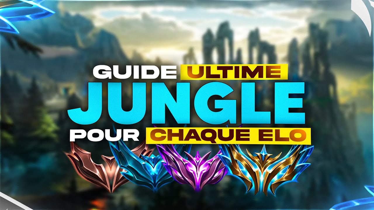 Apprends à Carry à Tous Les Elos en JUNGLE en 1 heure !