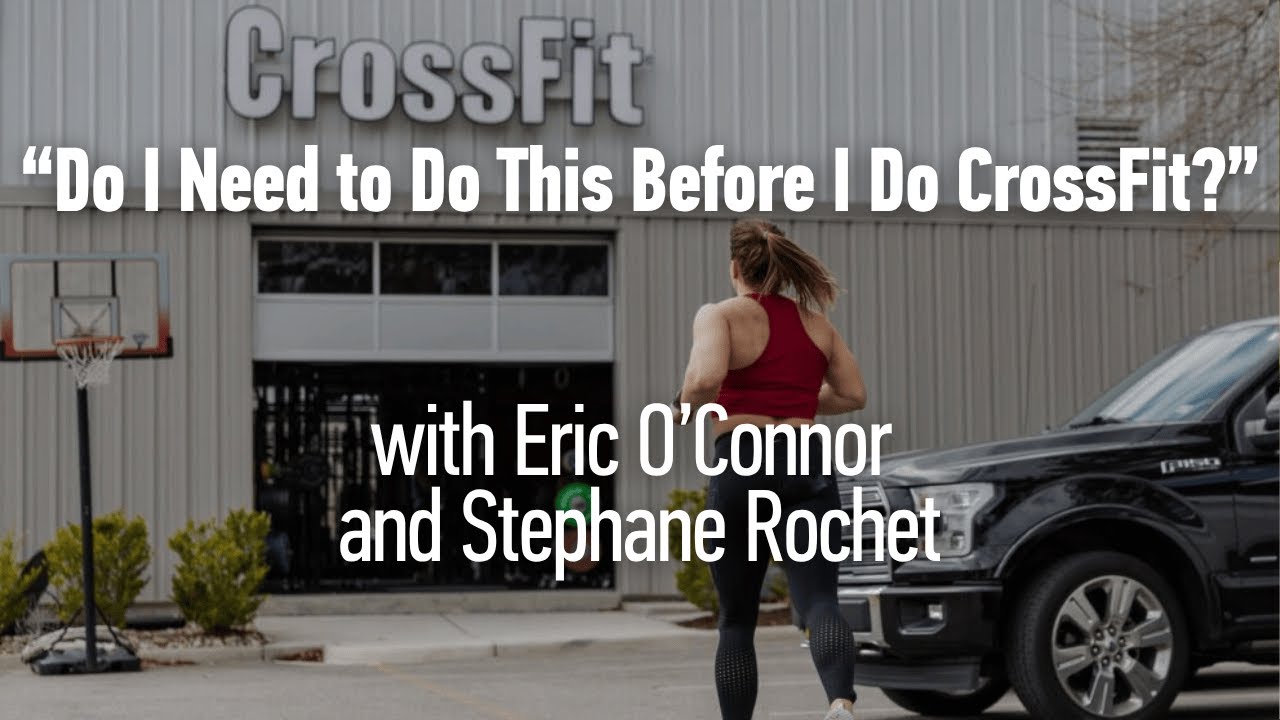 Do I need to Get Fit Before I Do CrossFit?