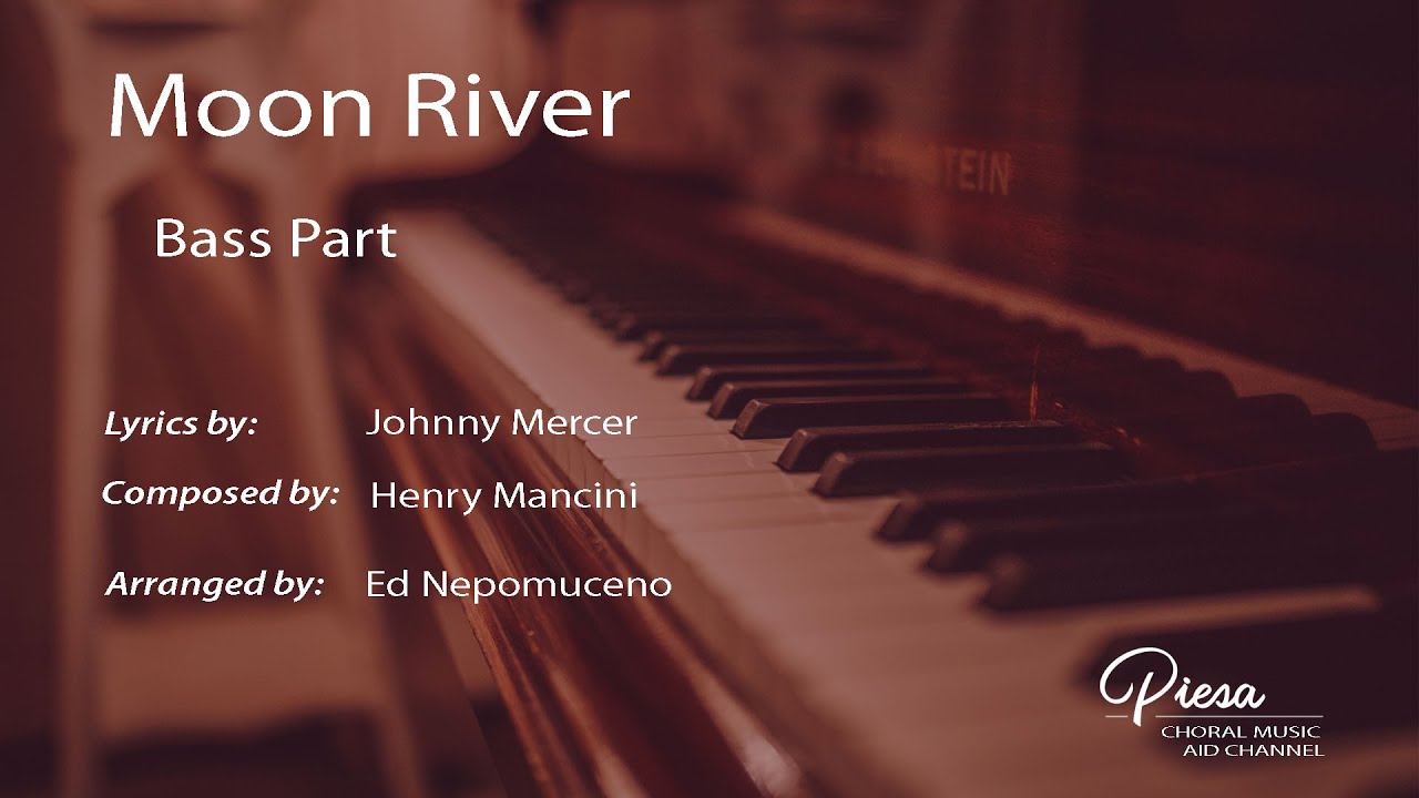 Moon River (Arr Ed Nepomuceno) - Bass