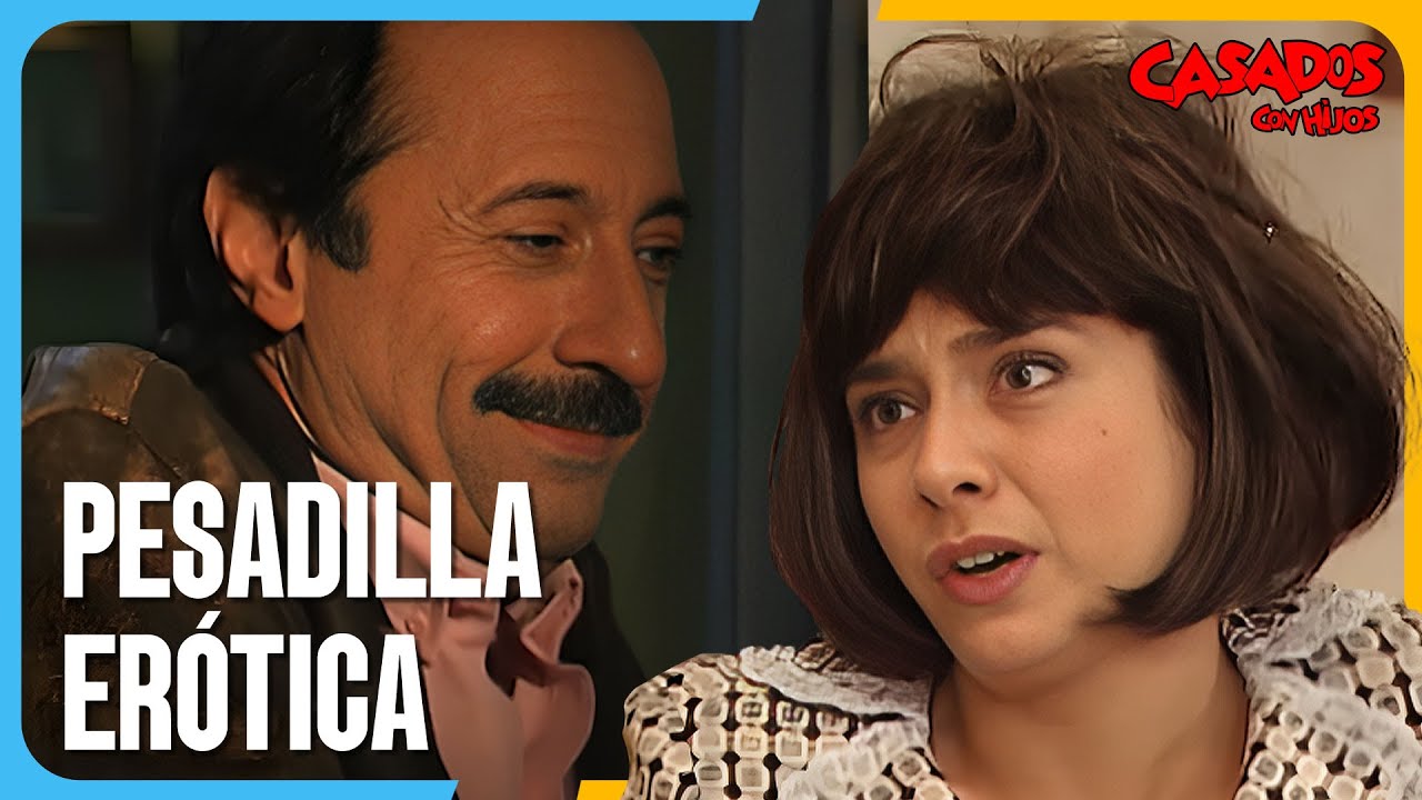 Casados con Hijos | María Elena tiene sueños eróticos con Pepe | Temporada 1 | Sitcoms Argentinos