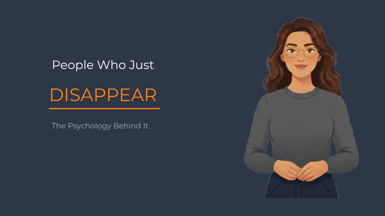 The Psychology of People Who Just Disappear