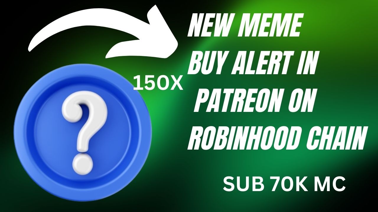 Сигнал о покупке нового мем-коина Robinhood в Patreon! Вступай, если хочешь успеть!