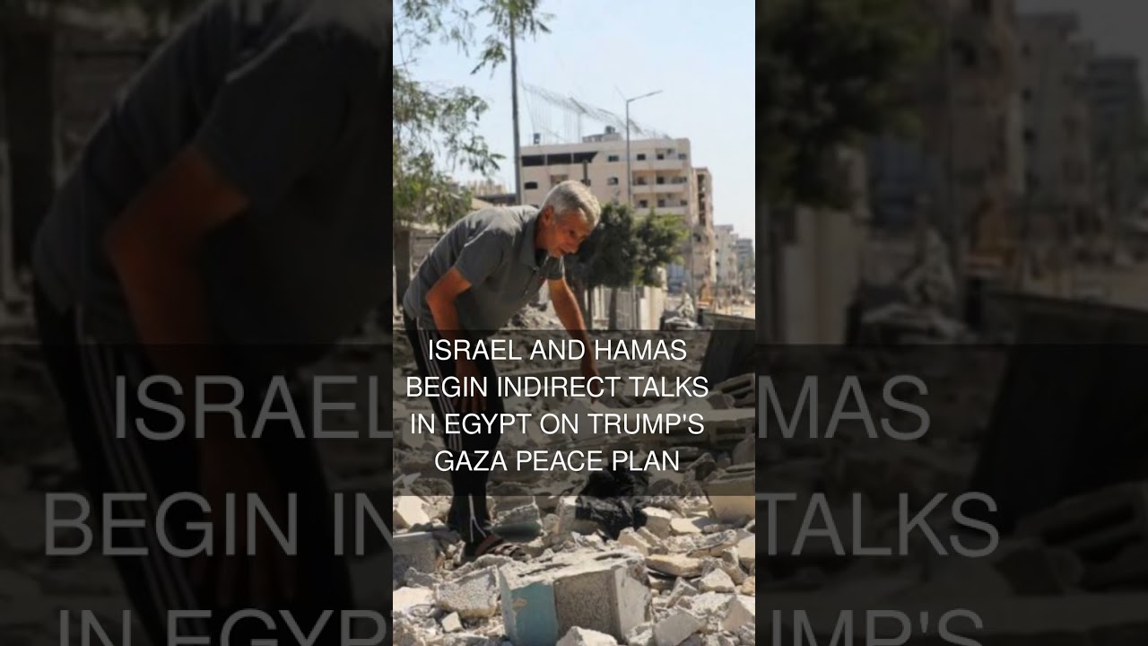 Israel and Hamas begin indirect talks in Egypt on Trump's Gaza peace plan