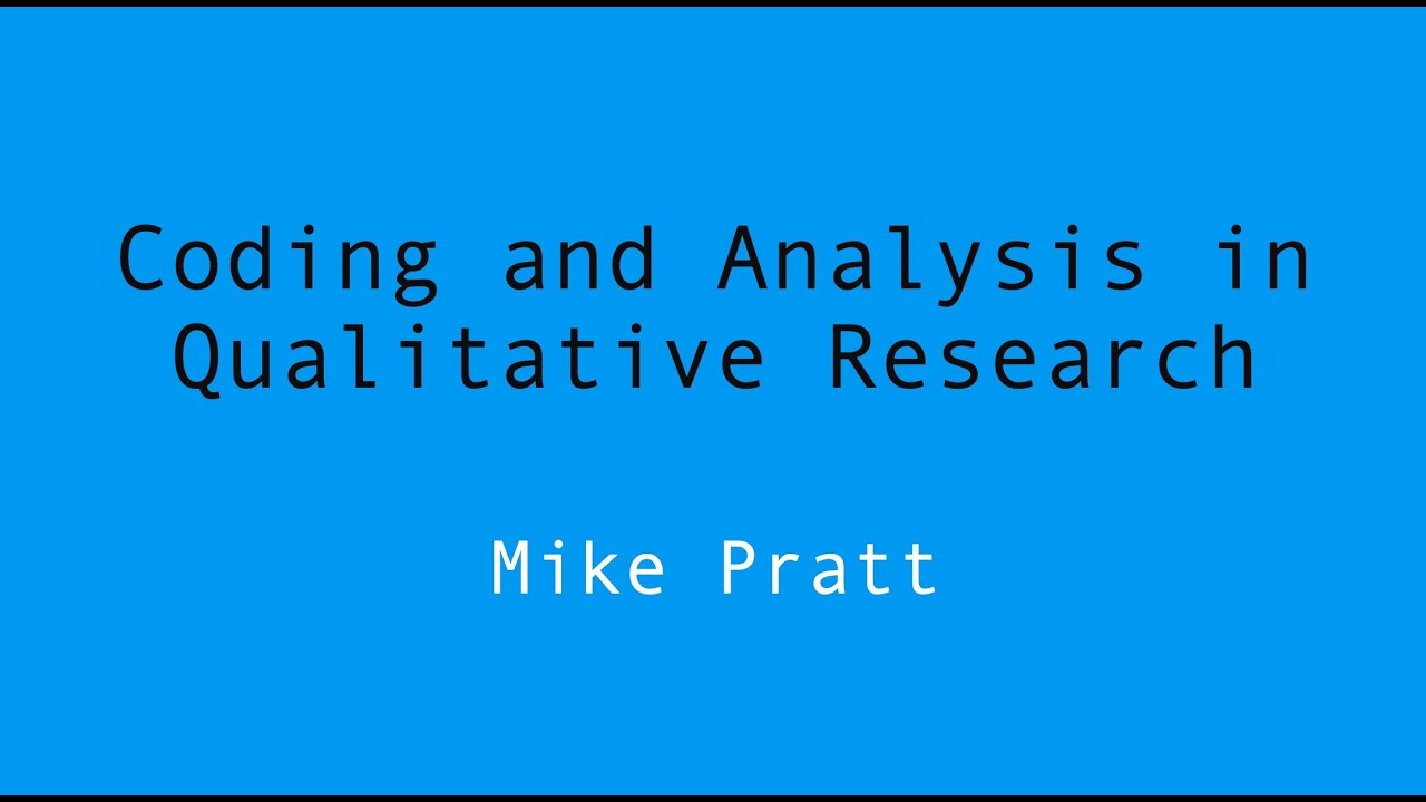 Coding and Analysis in Qualitative Research
