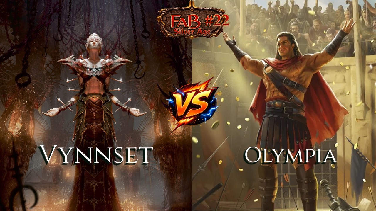 [FaB SA] Vynnset vs Olympia #22