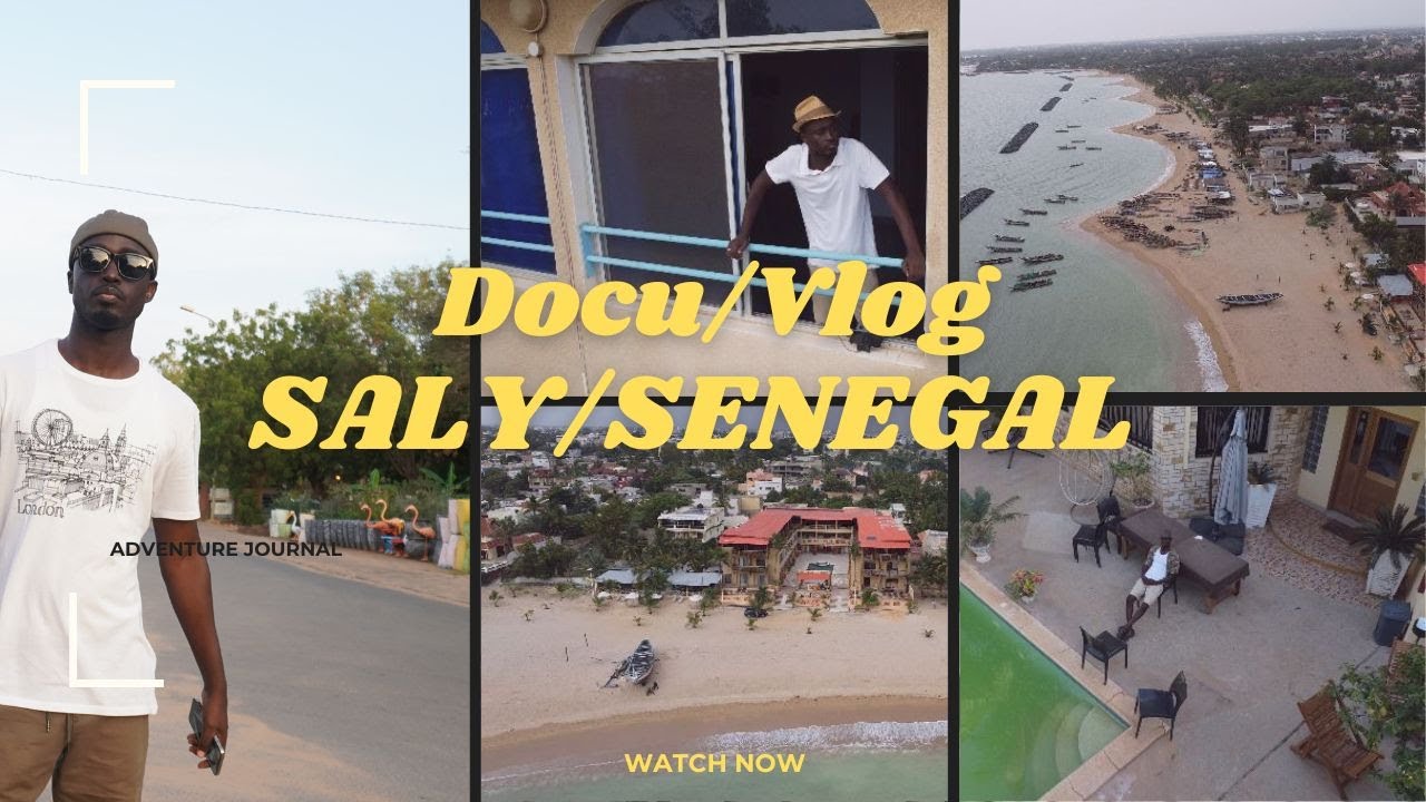J'explore SALY Portudal SENEGAL / Vlog -Documentaire