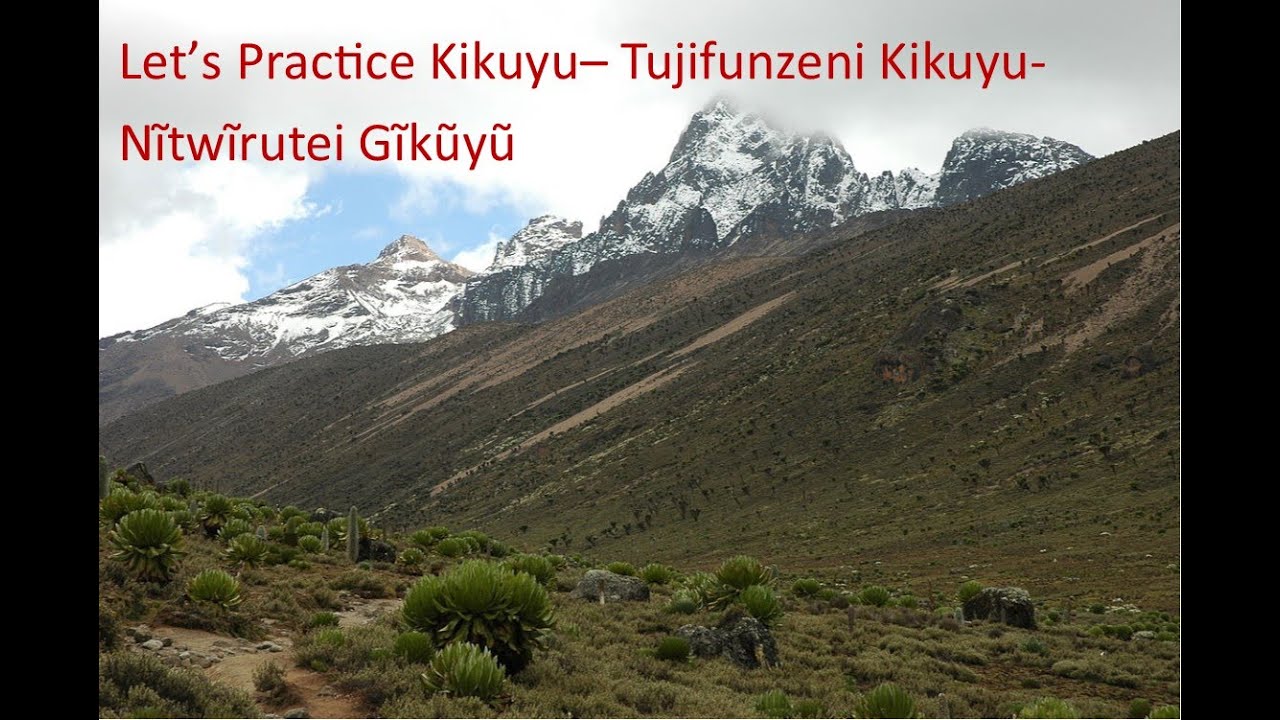 Learn Kikuyu Language- The Kikuyu Alphabet