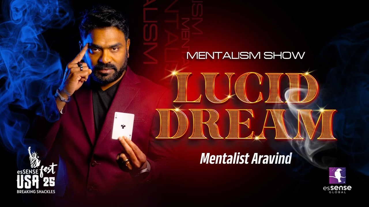 LUCID DREAM - Mentalism Show by Mentalist Aravind | esSENSE FEST '25 @ CHICAGO | 02 Aug 2025