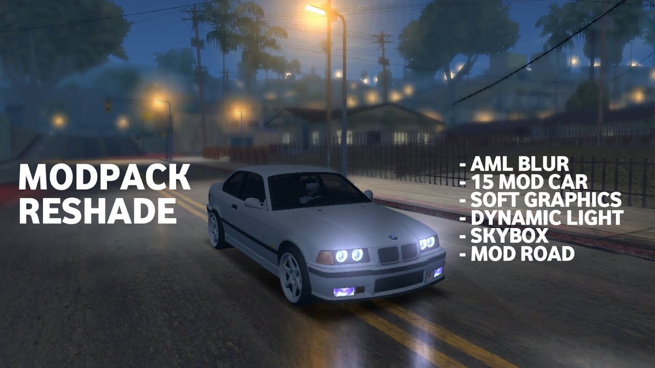 MODPACK RESHADE V2 - GTA SAMP MOBILE/ANDROID