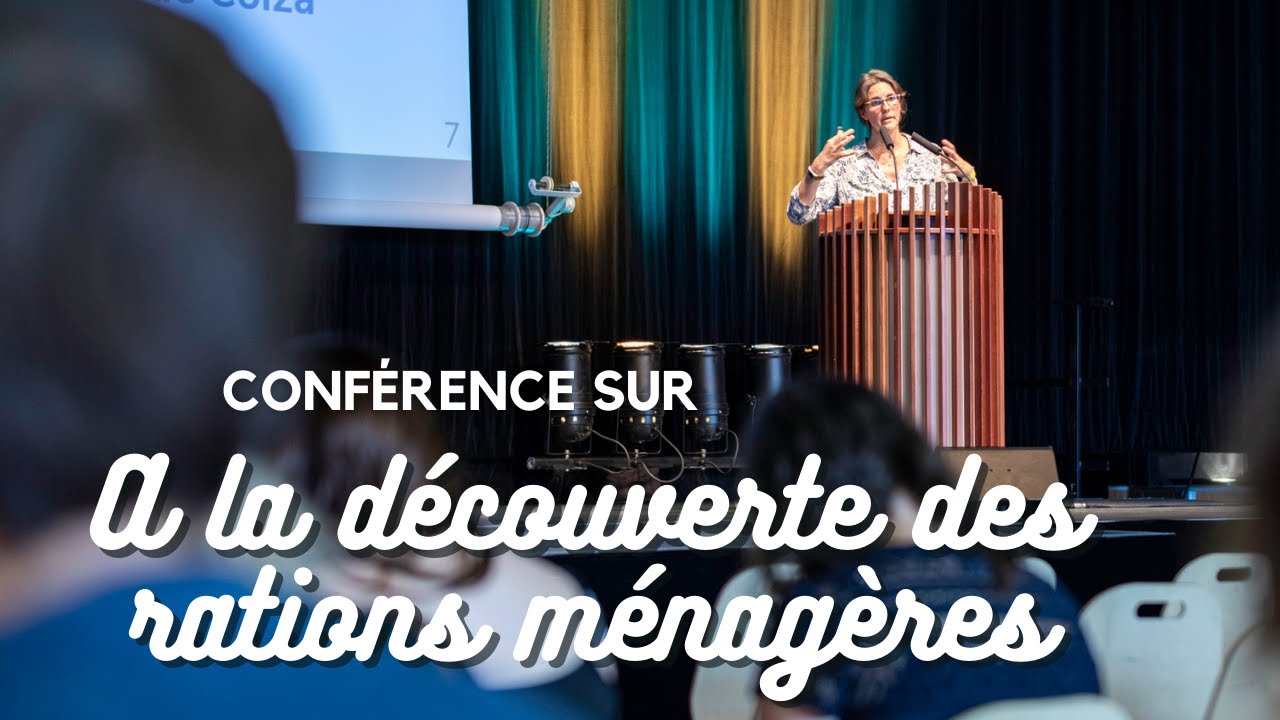 Conférence | Les rations ménagères