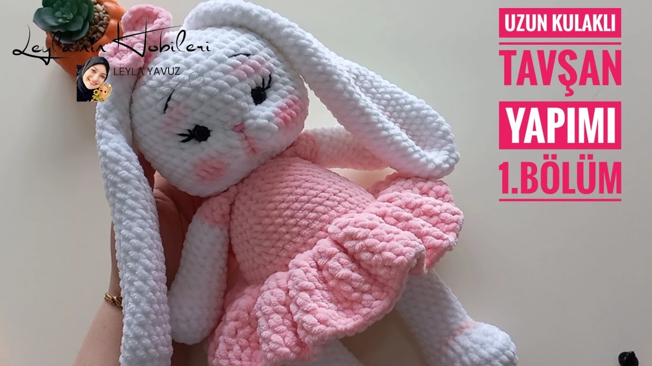 Amigurumi uzun kulakli kolay tavşan 1.bölüm yapımı 🐰🎉