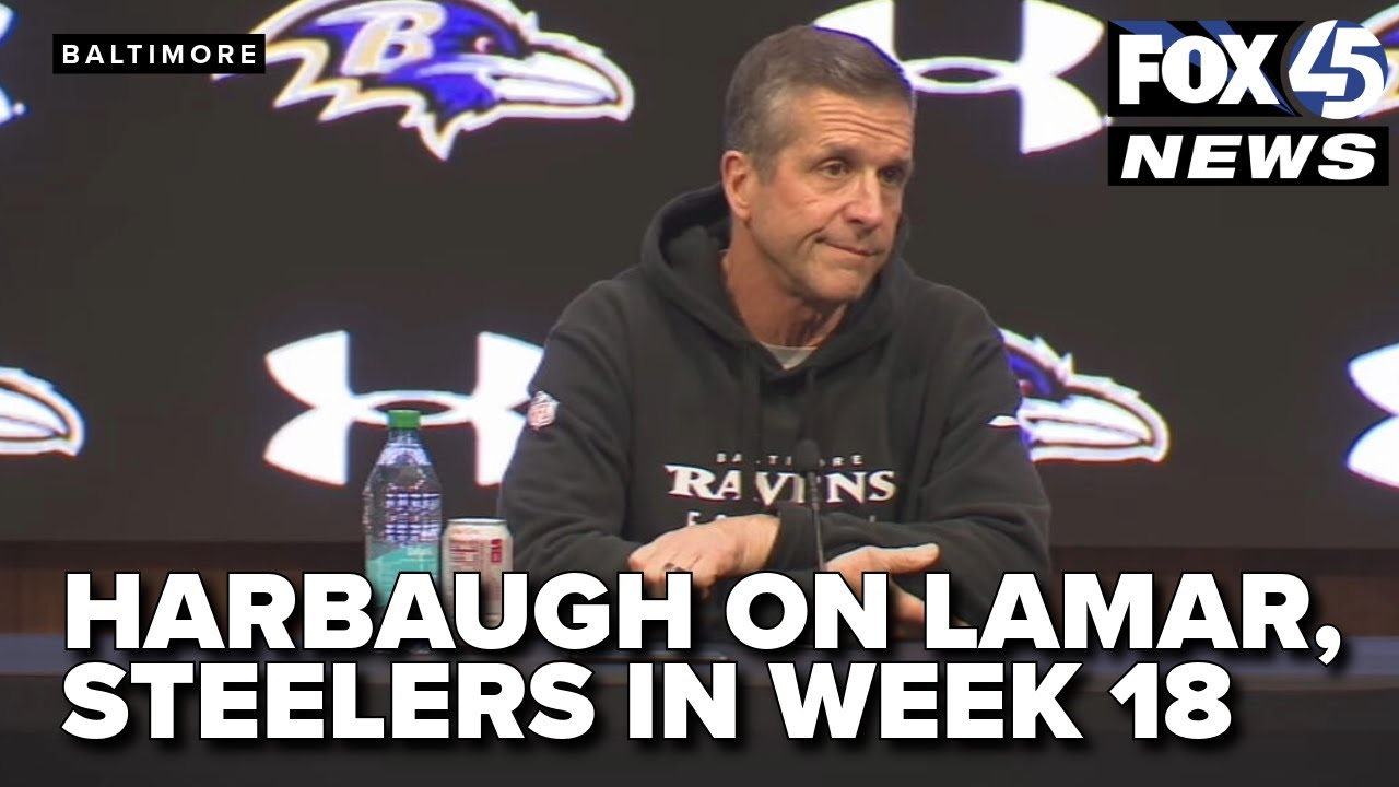 Ravens coach John Harbaugh previews Week 18 at Steelers, updates on Lamar Jackson's health