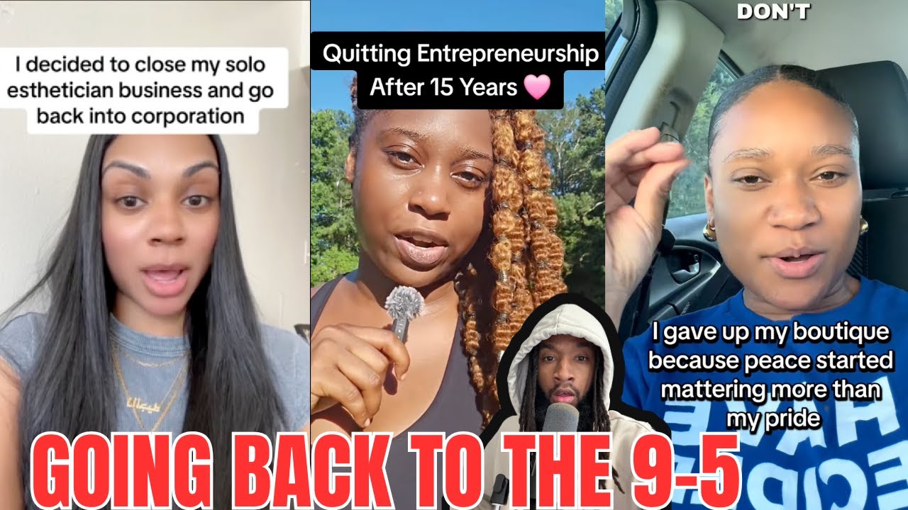 Entrepreneurs Are Giving Up On Their Businesses and Going Back To Normal 9-5s (BURNOUT CULTURE)