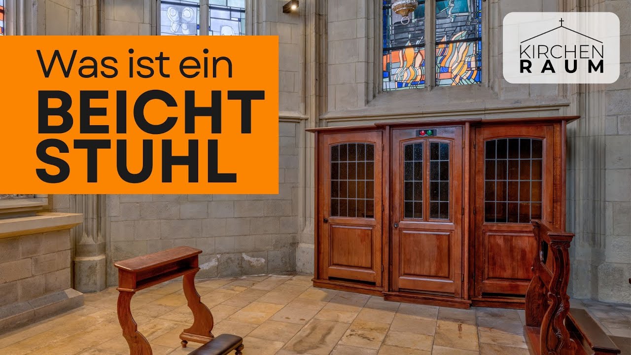 Der Beichtstuhl – Raum für Versöhnung und Heilung | Kirchenraum verstehen