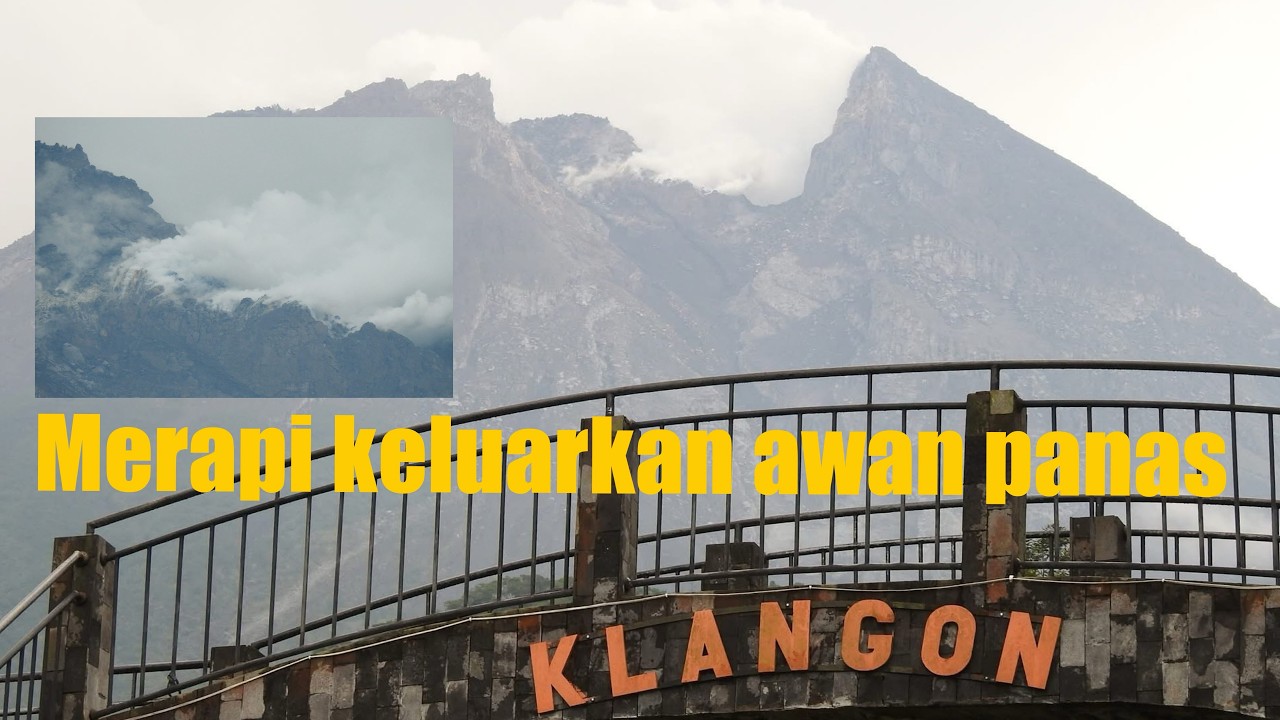 Gunung Merapi guguran awan panas.