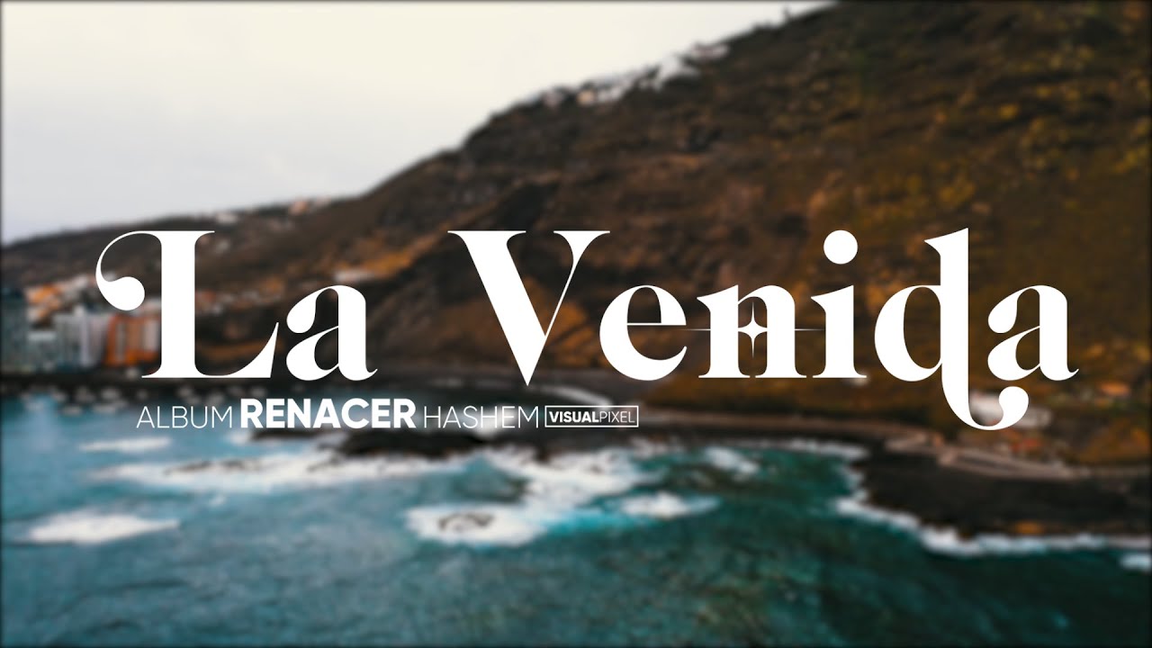 Hashem - La venida (Video oficial)