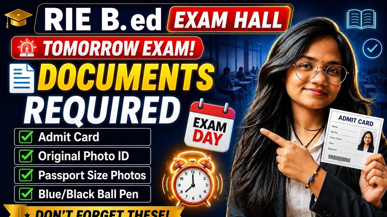 RIE B.Ed Exam Hall Required Documents #riecee #rieceeexam #rieceepreparation